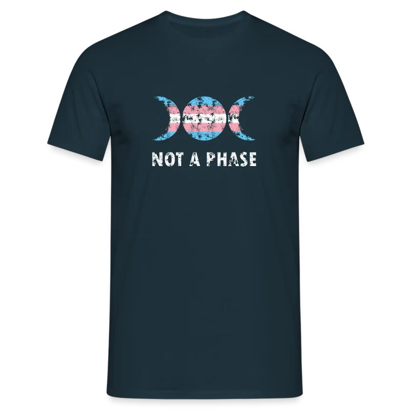 Not a Phase T-Shirt